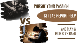 Get help from the best lab report writing services and focus on your indie rock band